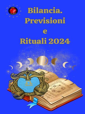 cover image of Bilancia. Previsioni  e  Rituali 2024